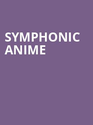 Symphonic Anime Poster
