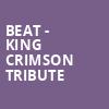 Beat King Crimson Tribute, Theatre Maisonneuve, Montreal