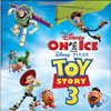 Disney On Ice: Toy Story 3 at the Centre Bell, Montreal