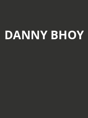 Danny Bhoy Poster
