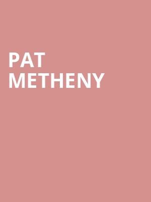 Pat Metheny, Theatre Maisonneuve, Montreal