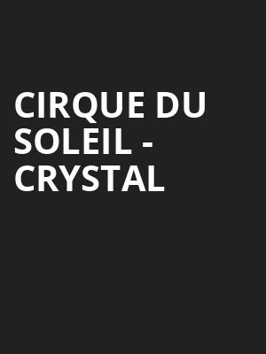 Cirque Du Soleil Crystal, Centre Bell, Montreal