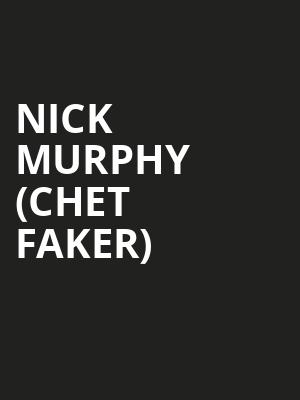 Nick Murphy Chet Faker, M Telus, Montreal