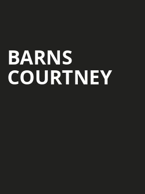 Barns Courtney Poster