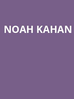 Noah Kahan, Centre Bell, Montreal