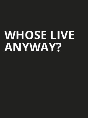 Whose Live Anyway, Theatre Maisonneuve, Montreal