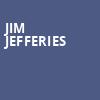 Jim Jefferies, Theatre St Denis, Montreal