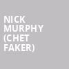 Nick Murphy Chet Faker, M Telus, Montreal