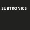 Subtronics, Place Bell, Montreal